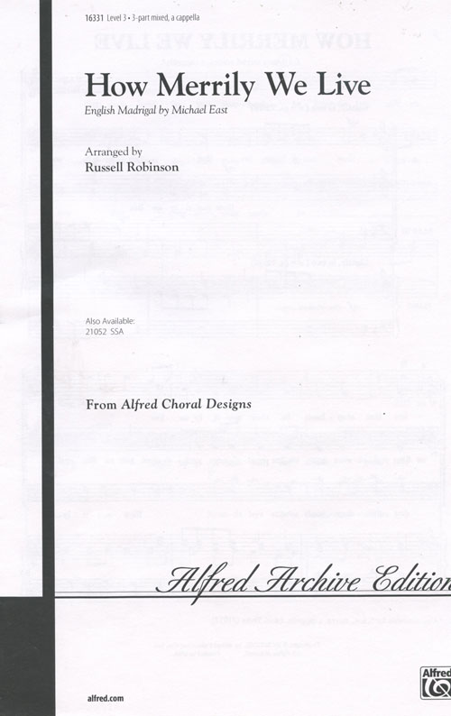 How Merrily We Live : 3-Part Mixed : Russell Robinson : Sheet Music : 00-16331