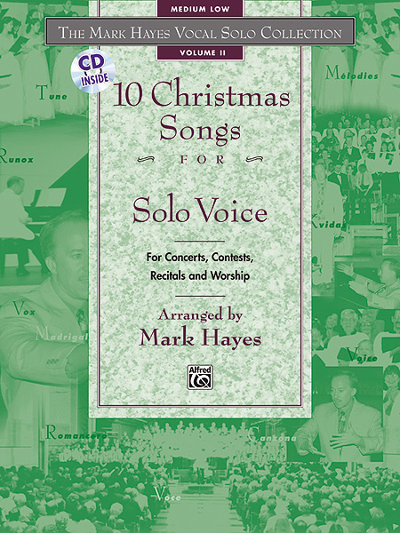 Mark Hayes : The Mark Hayes Vocal Solo Collection: 10 Christmas Songs for Solo Voice : Solo : Songbook & CD : 038081170893  : 00-18921