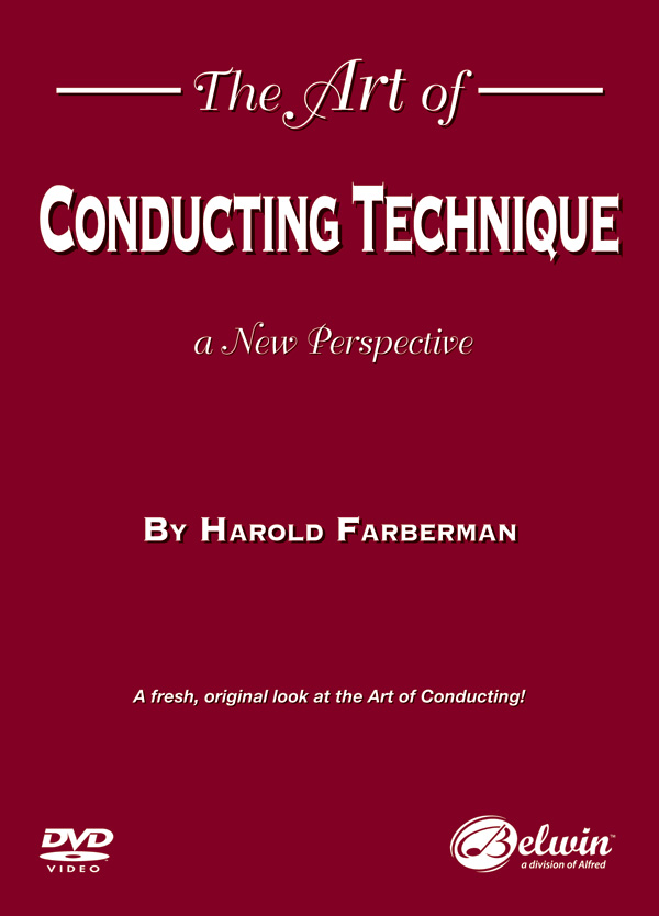 Harold Farberman : The Art of Conducting Technique - A New Perspective : DVD : Harold Farberman : 00-33494