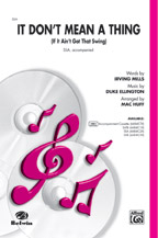 It Don't Mean a Thing (If It Ain't Got That Swing) : SATB : Mac Huff : Duke Ellington : Sheet Music : 00-6684IC1X : 029156141474 