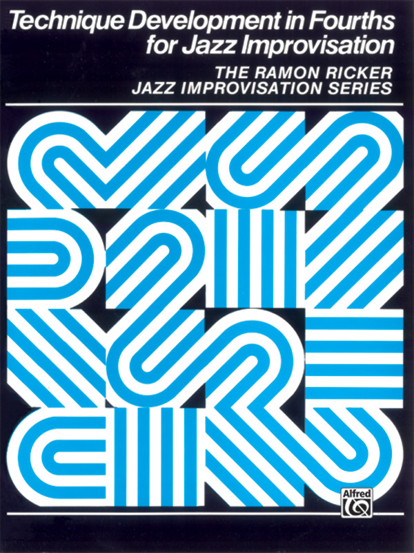 Ramon Ricker : Technique Develpment in Fourths for Jazz Improvisation : Book : 029156200522  : 00-SB17