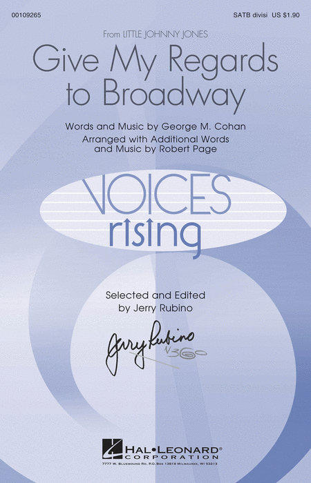 Give My Regards to Broadway : SATB Divisi : Robert Page : George M. Cohan : Sheet Music : 00109265 : 884088791773