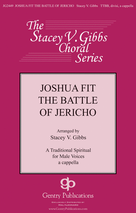 Joshua Fit De Battle Of Jericho : TTBB : Stacey V. Gibbs : Sheet Music : 00120773 : 884088917470