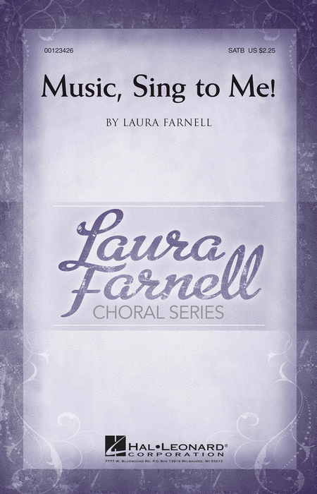 Music, Sing to Me! : SATB : Laura Farnell : Laura Farnell : Sheet Music : 00123426 : 884088958213