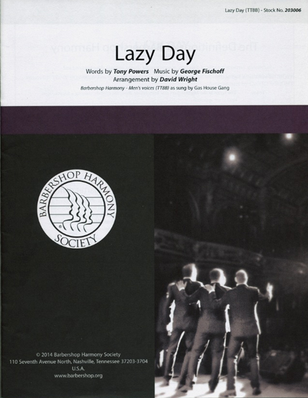 Lazy Day : TTBB : David Wright : George Fischoff : Gas House Gang : Sheet Music : 00137950 : 812817020405