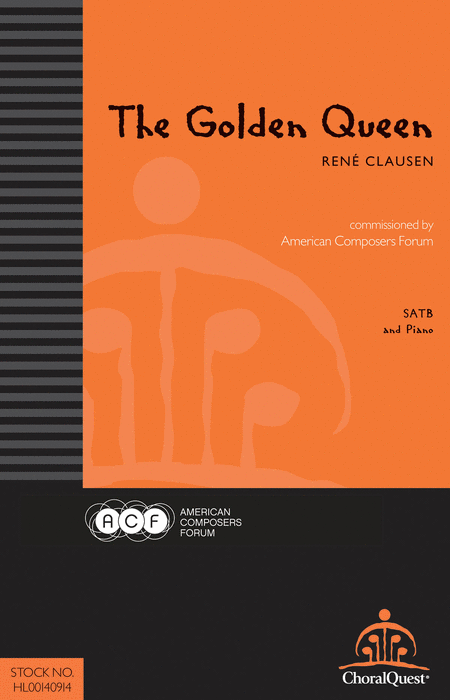 The Golden Queen : SATB : Rene Clausen : Rene Clausen : Sheet Music : 00140914 : 888680042165 : 0983388776