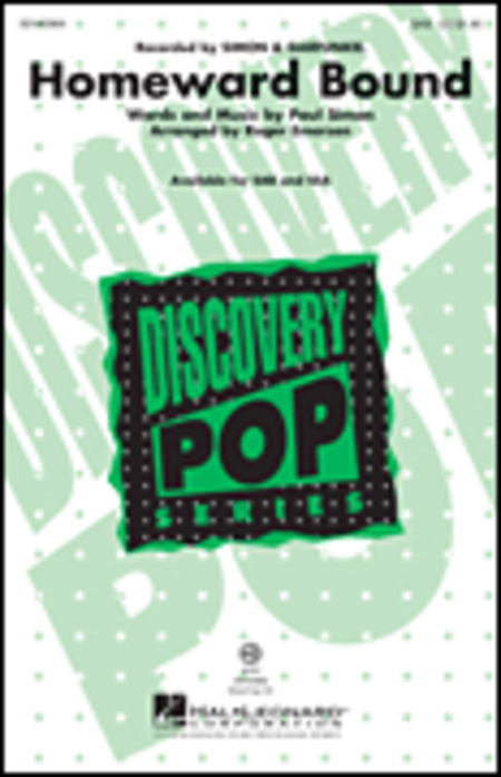 Homeward Bound : SSA : Roger Emerson : Paul Simon : Simon and Garfunkel : Sheet Music : 00140965 : 888680042455