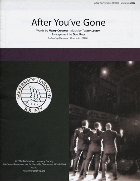After You've Gone : TTBB : Don Gray : Henry Creamer : Four Voices : Sheet Music : 00141983 : 812817020061