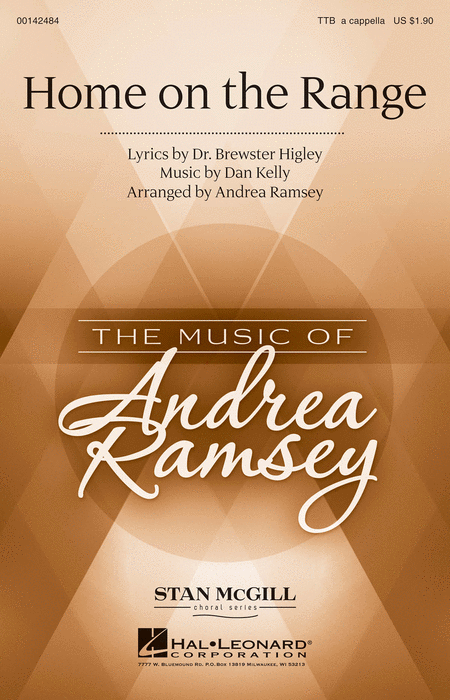 Home on the Range : TTB : Andrea Ramsey : Daniel E. Kelley : Sheet Music : 00142484 : 888680049096