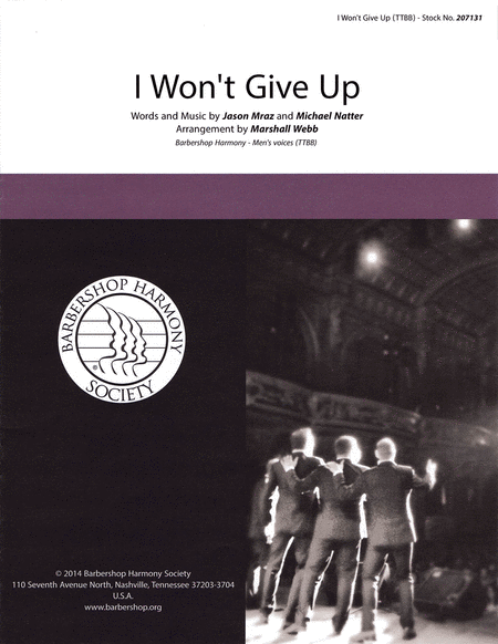 I Won't Give Up : TTBB : Marshall Webb : Jason Mraz : Sheet Music : 00145196 : 812817020474