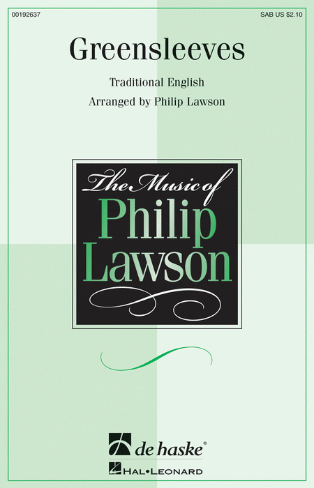 Greensleeves : SAB : Philip Lawson : Sheet Music : 00192637 : 888680637422