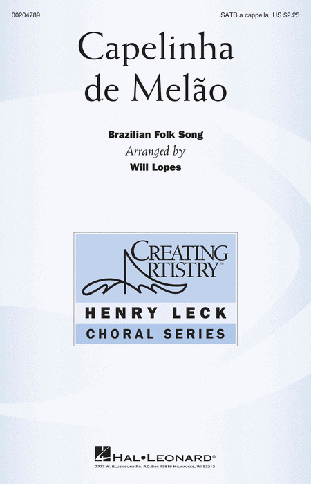 Capelinha de Melao : SATB : Will Lopes : Sheet Music : 00204789 : 888680658328