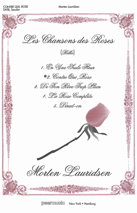 Contre Qui Rose : SATB : Morten Lauridsen : Sheet Music : 00228802 : 680160430512