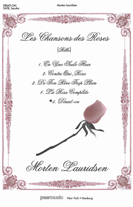 Morten Lauridsen : Les Chansons Des Roses : SATB : Sheet Music Collection