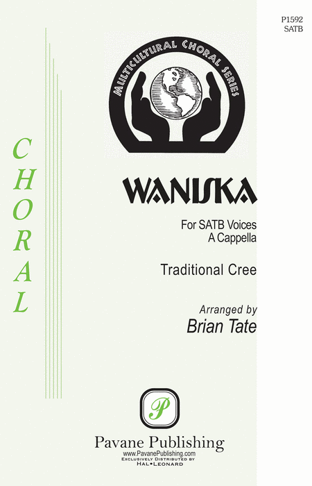 Waniska : SATB : Brian Tate : Brian Tate : Sheet Music : 00232831 : 888680679262