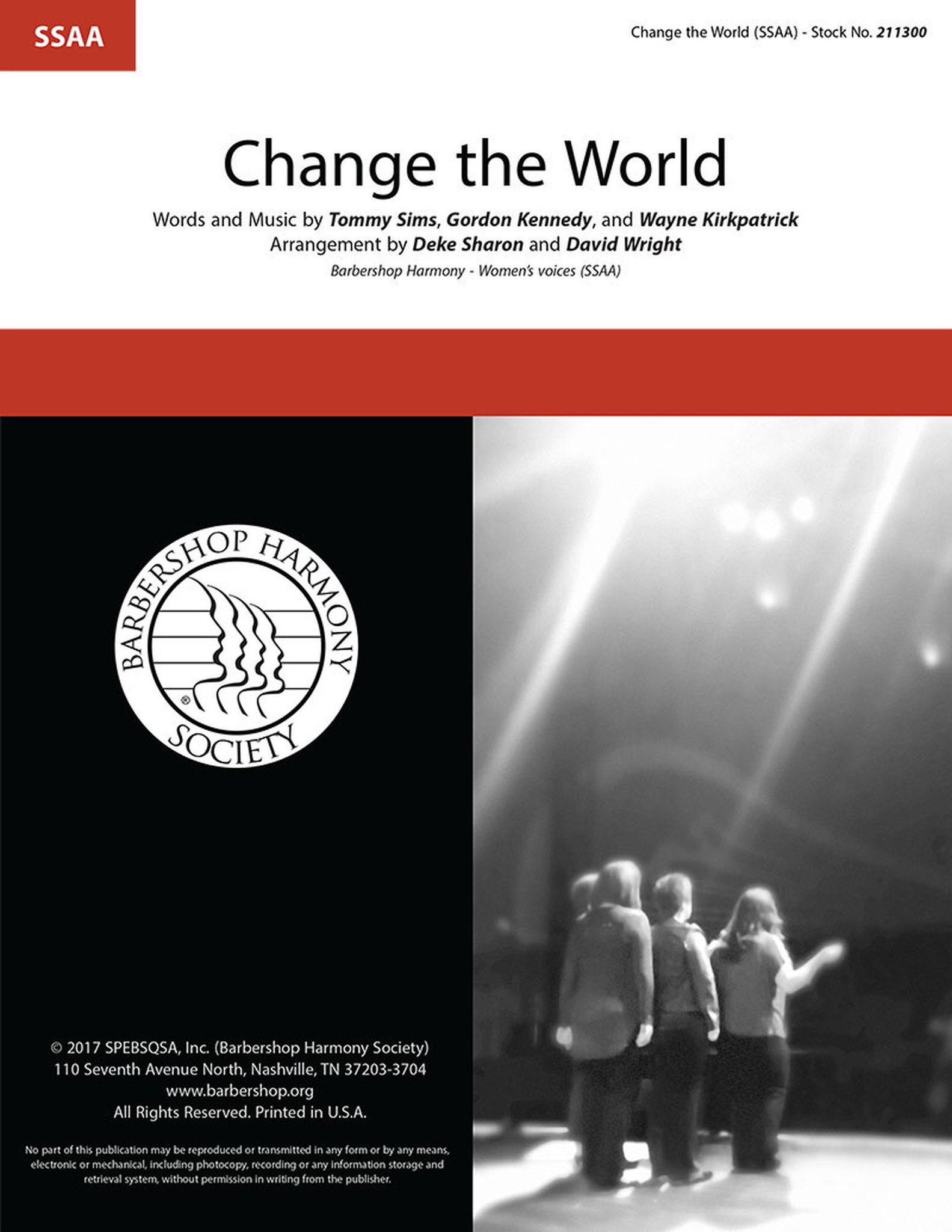 Change the World : SSAA : Deke Sharon : Tommy Sims : Eric Clapton : Sheet Music : 00234450 : 812817021280