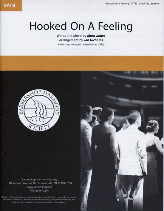 Hooked on a Feeling : SATB : Jon Nicholas : Mark James  : Sheet Music : 00234723 : 812817021396