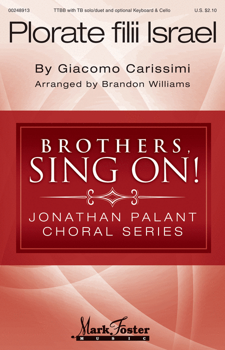 Plorate Filii Israel : TTBB : Brandon Williams : Giacomo Carissimi : Sheet Music : 00248913 : 888680710088 : 1540014762