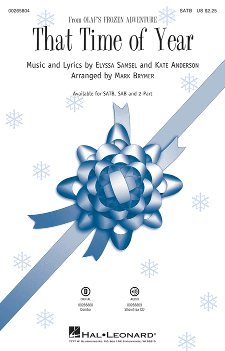 That Time of Year : SATB : Mark Brymer : Kate Anderson : Olaf's Frozen Adventure : Sheet Music : 00265804 : 888680732455