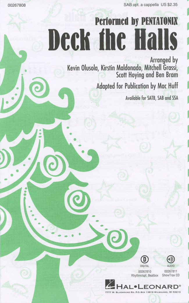 Deck the Halls : SAB : Mac Huff : Pentatonix : Sheet Music : 00267808 : 888680735166