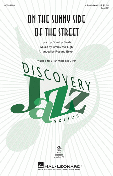 On the Sunny Side of the Street : 3-Part Mixed : Rosana Eckert : Jimmy McHugh : Sheet Music : 00282750 : 888680790028