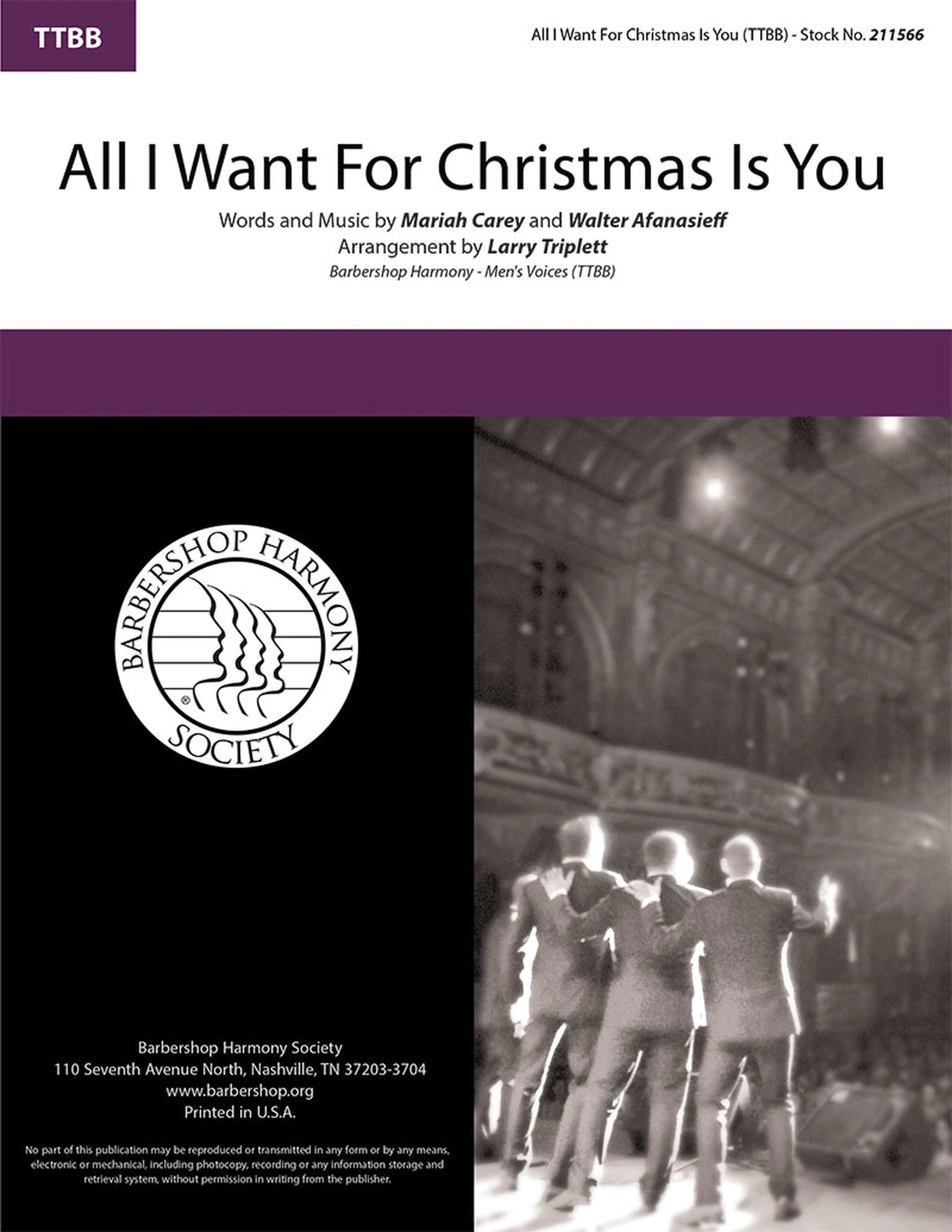 All I Want for Christmas Is You : TTBB : Larry Triplett : Walter Afanasieff : Mariah Carey : Sheet Music : 00287150 : 888680902445