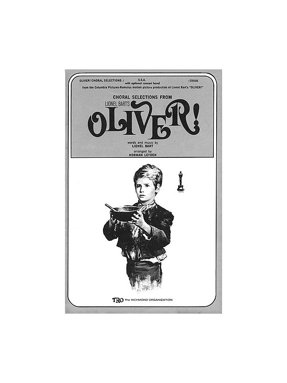 Oliver! (Choral Selections) : SATB : Norman Leyden : Lionel Bart : Oliver! : Sheet Music : 00378886 : 073999788860 : 0634024663