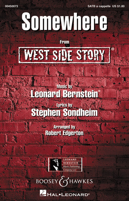 Somewhere : SATB : Robert Edgerton : Leonard Bernstein : West Side Story : Sheet Music : 00450073 : 073999500738