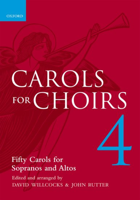 David Willcocks (editor) : Carols for Choirs Vol 4 : SSAA Upper : Songbook : David Willcocks : 9780193535732