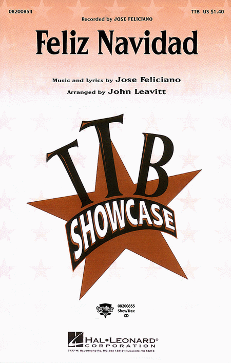 Feliz Navidad : TTB : John Leavitt : Jose Feliciano : Jose Feliciano : Sheet Music : 08200854 : 073999137620