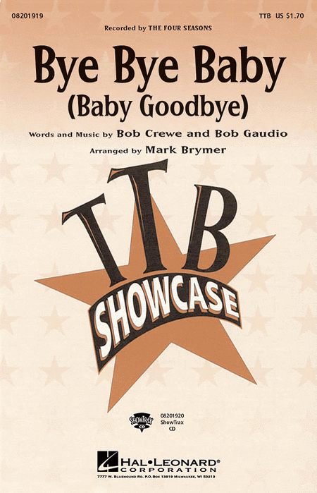 Bye Bye Baby (Baby Goodbye) : TTB : Mark Brymer : Four Seasons : Jersey Boys : Sheet Music : 08201919 : 884088063399