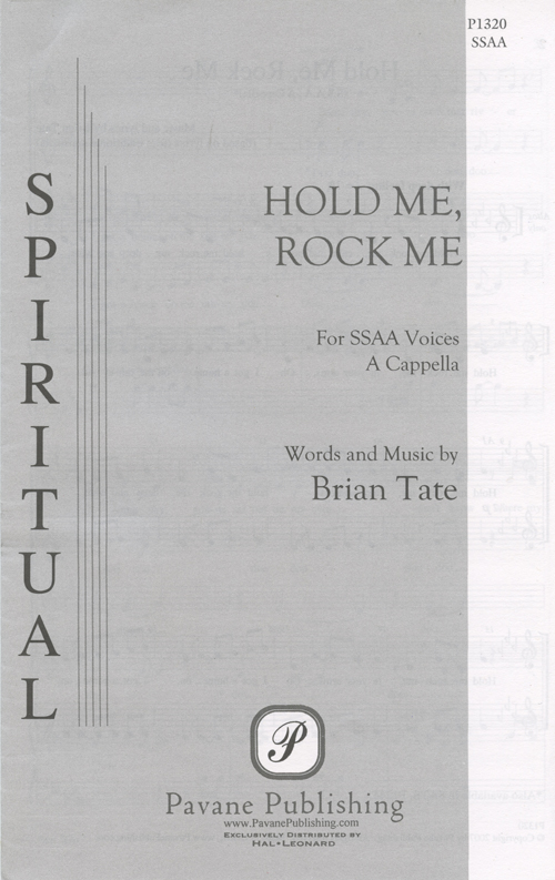 Hold Me, Rock Me : SSAA : Brian Tate : Sheet Music : 08301825 : 884088139452