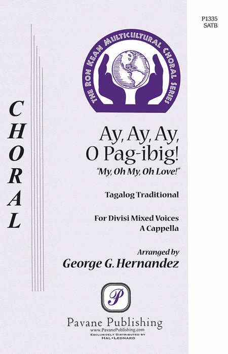 Ay, Ay, Ay, O Pag-Ibig! : SATB : George Hernandez : Sheet Music : 08301832 : 884088220044