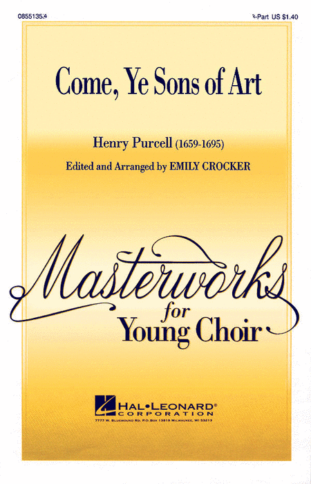 Come, Ye Sons of Art : 2-Part : Emily Crocker : Henry Purcell : Sheet Music : 08551354 : 073999172621