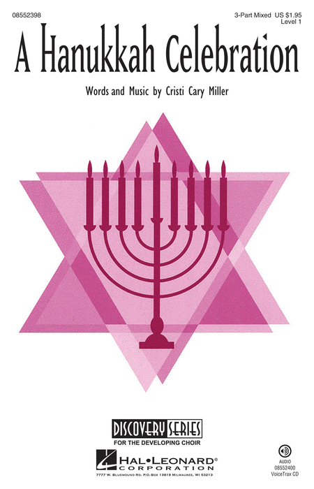 A Hanukkah Celebration : 3-Part : Cristi Cary Miller : Cristi Cary Miller : Sheet Music : 08552398 : 884088633332