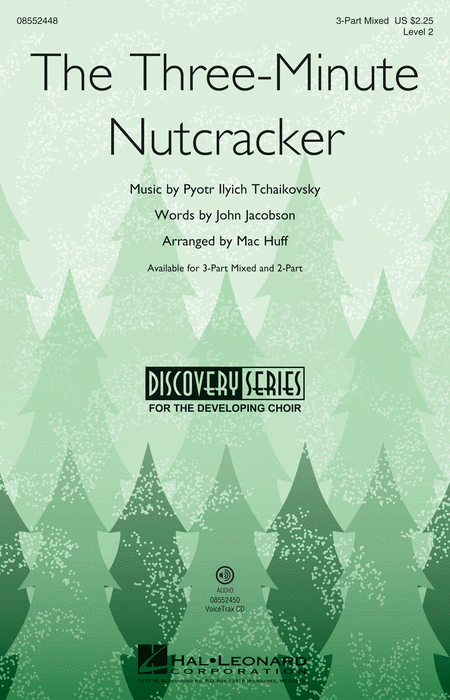 The Three-Minute Nutcracker : SAB : Pyotr Ilyich Tchaikovsky : Pyotr Ilyich Tchaikovsky : The Nutcracker : Sheet Music : 08552448 : 884088653293