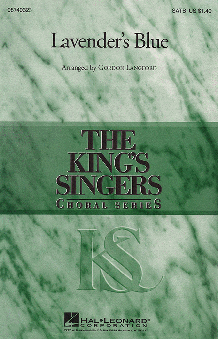 Lavender's Blue : SATB : Gordon Langford : King's Singers : Sheet Music : 08740323 : 073999403237