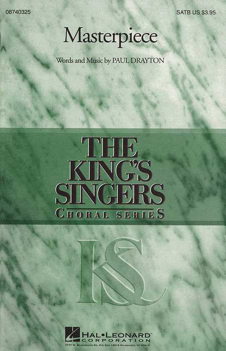 Masterpiece (Collection) : SATB : Paul Drayton : Paul Drayton : King's Singers : Sheet Music : 08740325 : 073999403251