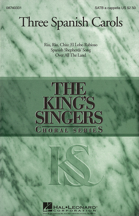 Three Spanish Carols : SATB : Goff Richards : King's Singers : Sheet Music : 08740331 : 073999403312