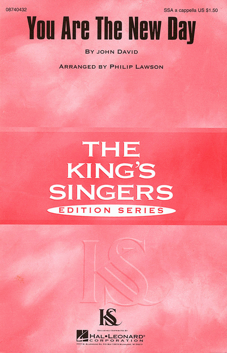 You Are the New Day : SSA : Philip Lawson : King's Singers : Sheet Music : 08740432 : 073999404326