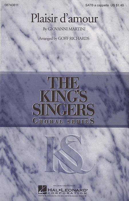 Plaisir d'Amour : SATB : Goff Richards : King's Singers : Sheet Music : 08740811 : 073999408119