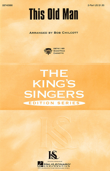 This Old Man : 2-Part : Bob Chilcott : King's Singers : Sheet Music : 08740986 : 073999409864