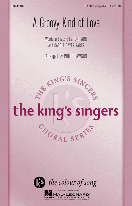 A Groovy Kind of Love : SATB divisi : Philip Lawson : Toni Wine : King's Singers : Sheet Music : 08741182 : 073999680829