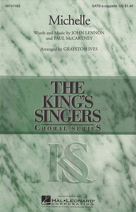 Michelle : SATB : Grayston Ives : John Lennon : King's Singers : Sheet Music : 08741183 : 073999205978