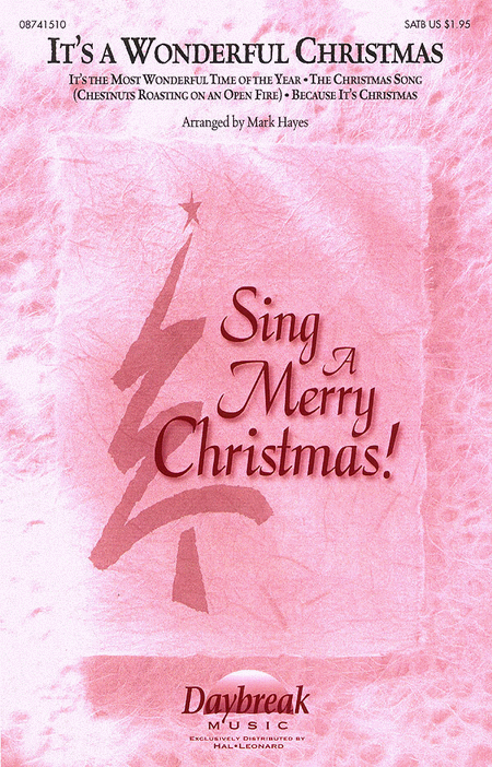 It's a Wonderful Christmas (Medley) : SATB : Mark Hayes : Sheet Music : 08741510 : 073999415100