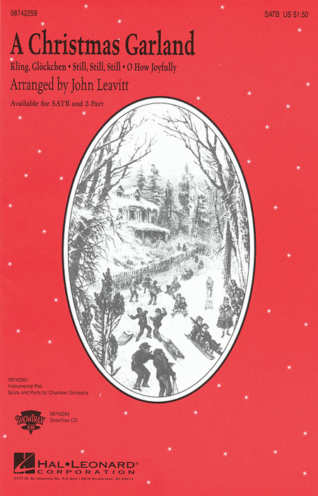 A Christmas Garland (Medley) : SATB : John Leavitt : Sheet Music : 08742259 : 073999422597