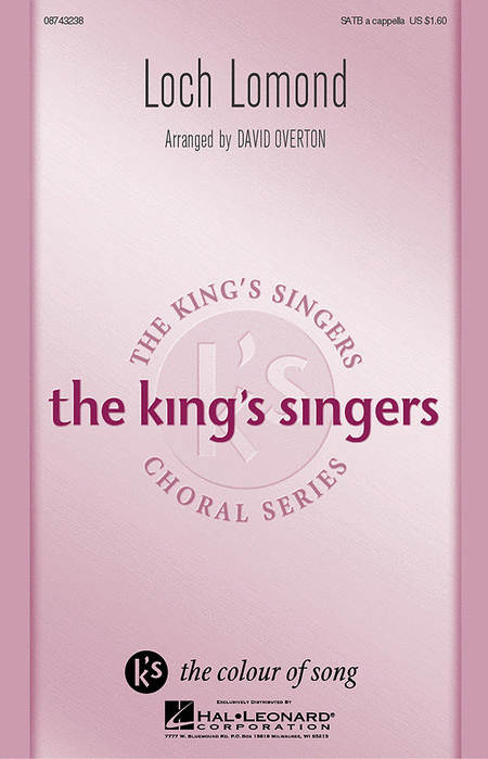 Loch Lomond : SATB : David Overton : King's Singers : Sheet Music : 08743238 : 073999432381