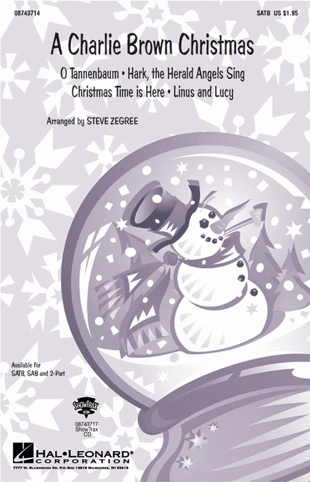 A Charlie Brown Christmas (Medley) : SATB : Steve Zegree : A Charlie Brown Christmas : Sheet Music : 08743714 : 073999437140