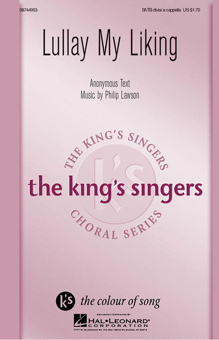 Lullay My Liking : SATB divisi : Philip Lawson : Sheet Music : 08744953 : 073999194531