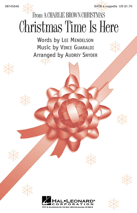 Christmas Time Is Here : SATB divisi : Audrey Snyder : Lee Mendelson : A Charlie Brown Christmas : Sheet Music : 08745348 : 884088060862
